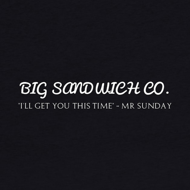 The Weekly Planet - Big Sandwich Co. by dbshirts